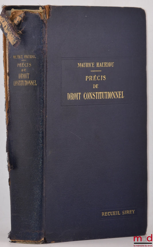 HAURIOU (Maurice) – PRÉCIS DE DROIT CONSTITUTIONNEL, 2e éd.