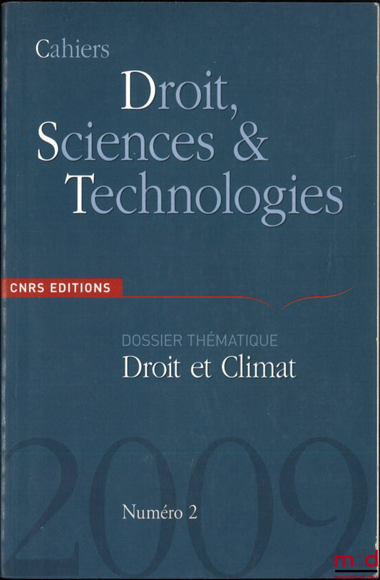 [Collective] – LAW, SCIENCE AND TECHNOLOGY NOTEBOOKS, Number 2, Law and Climate Dossier