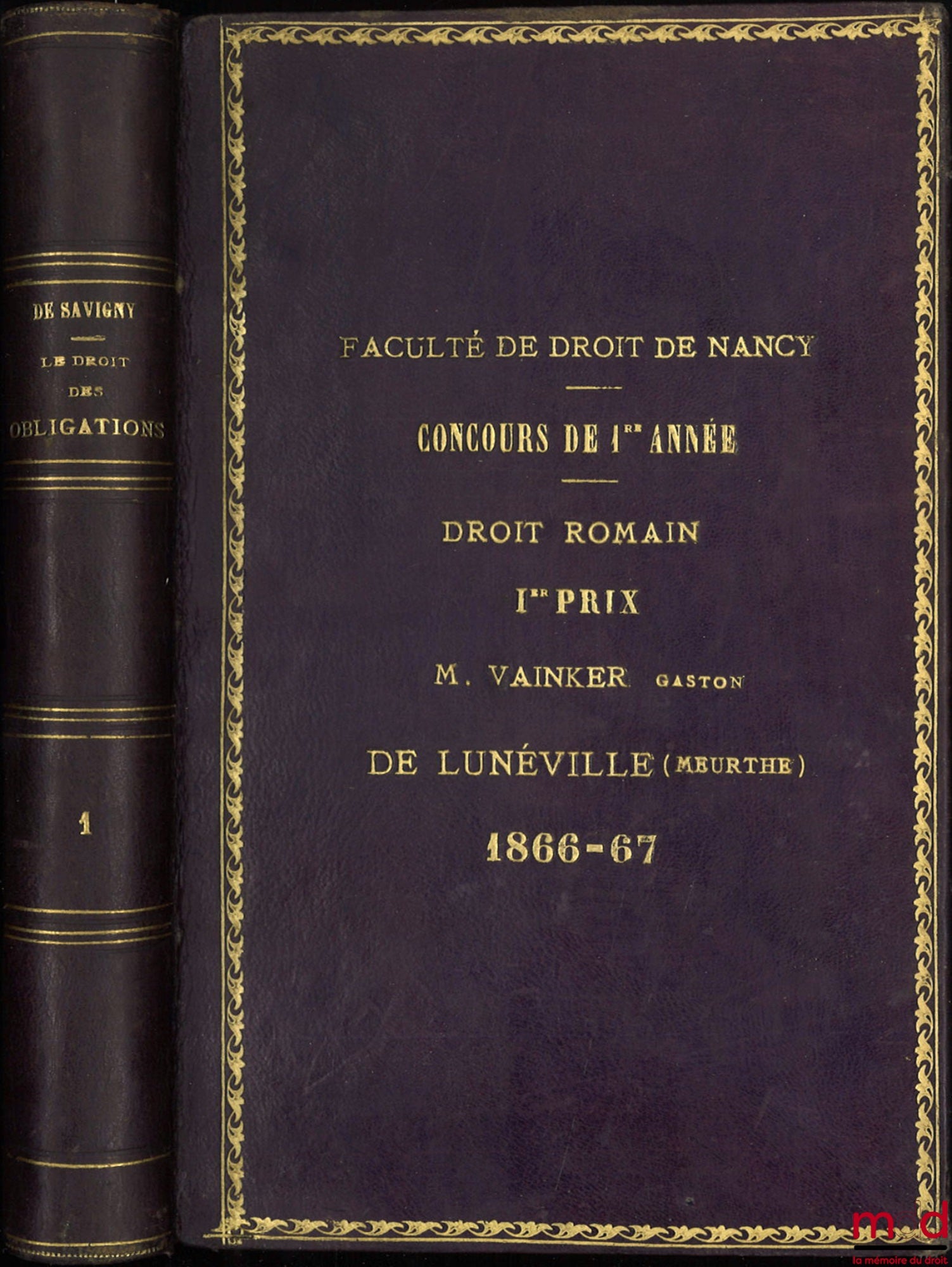 SAVIGNY (Friedrich Carl von) – LE DROIT DES OBLIGATIONS, Traduit de l’allemand par C. Gérardin et P. Jozon