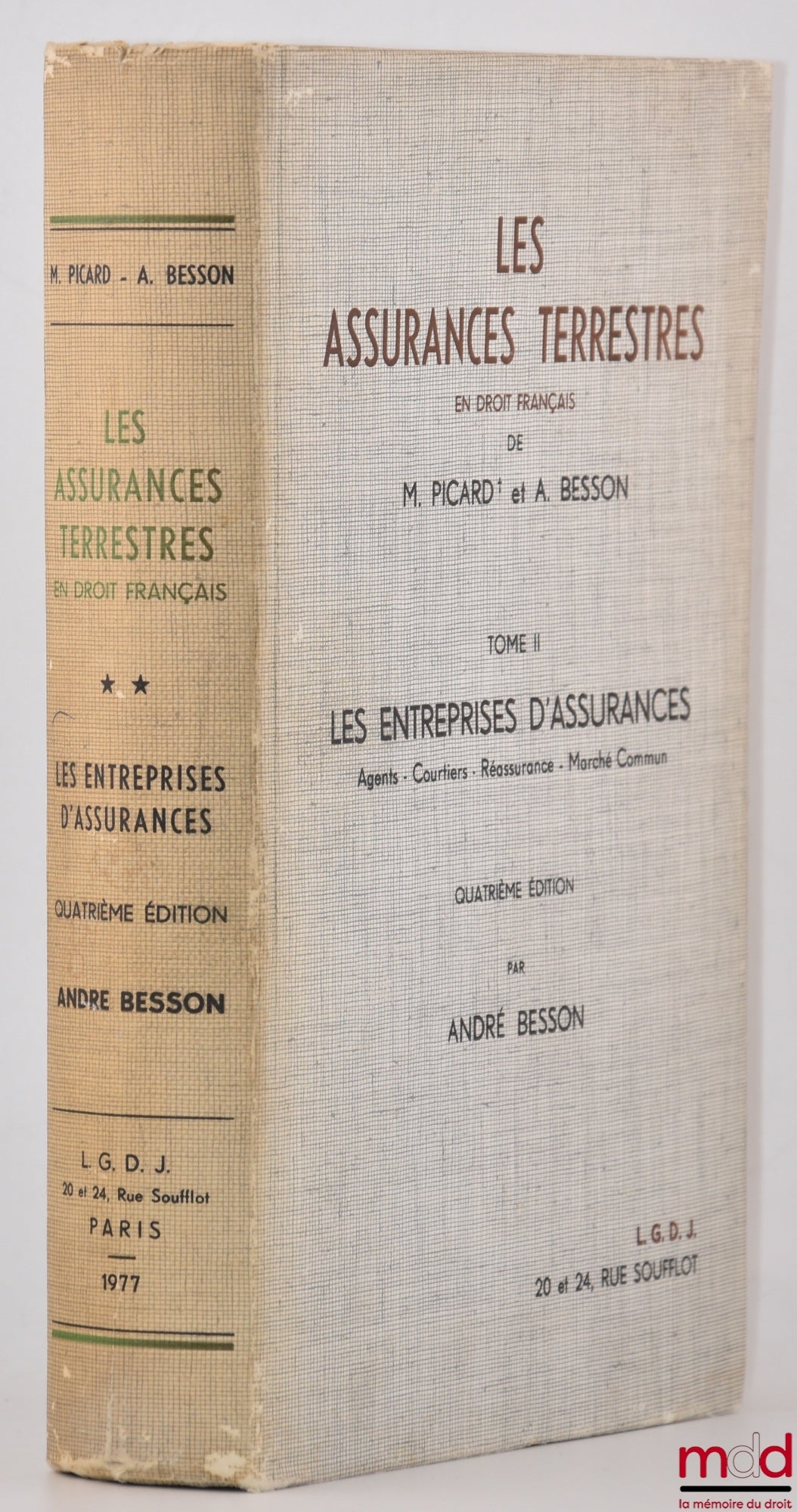 PICARD (Maurice) and BESSON (André) – LAND-BASED INSURANCE, vol. II [alone]: Insurance companies (Agents, Brokers, Reinsurance, Common Market), 4th ed.