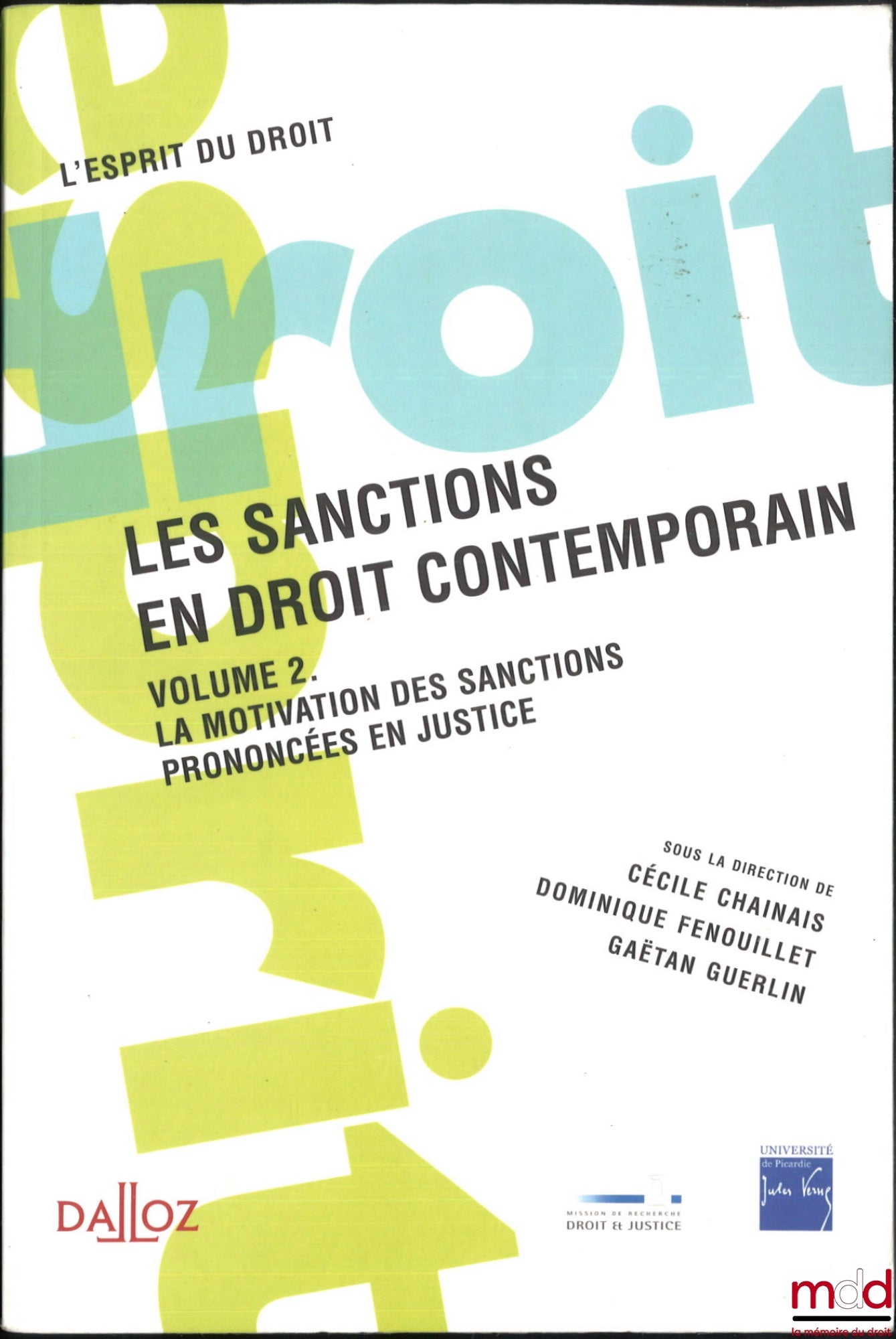 [Collective] – SANCTIONS IN CONTEMPORARY LAW, vol. II: The Rationale for Sanctions Imposed in Courts, ed. Cécile Chainais, Dominique Fenouillet and Gaëtan Guerlain, coll. L'Esprit du Droit