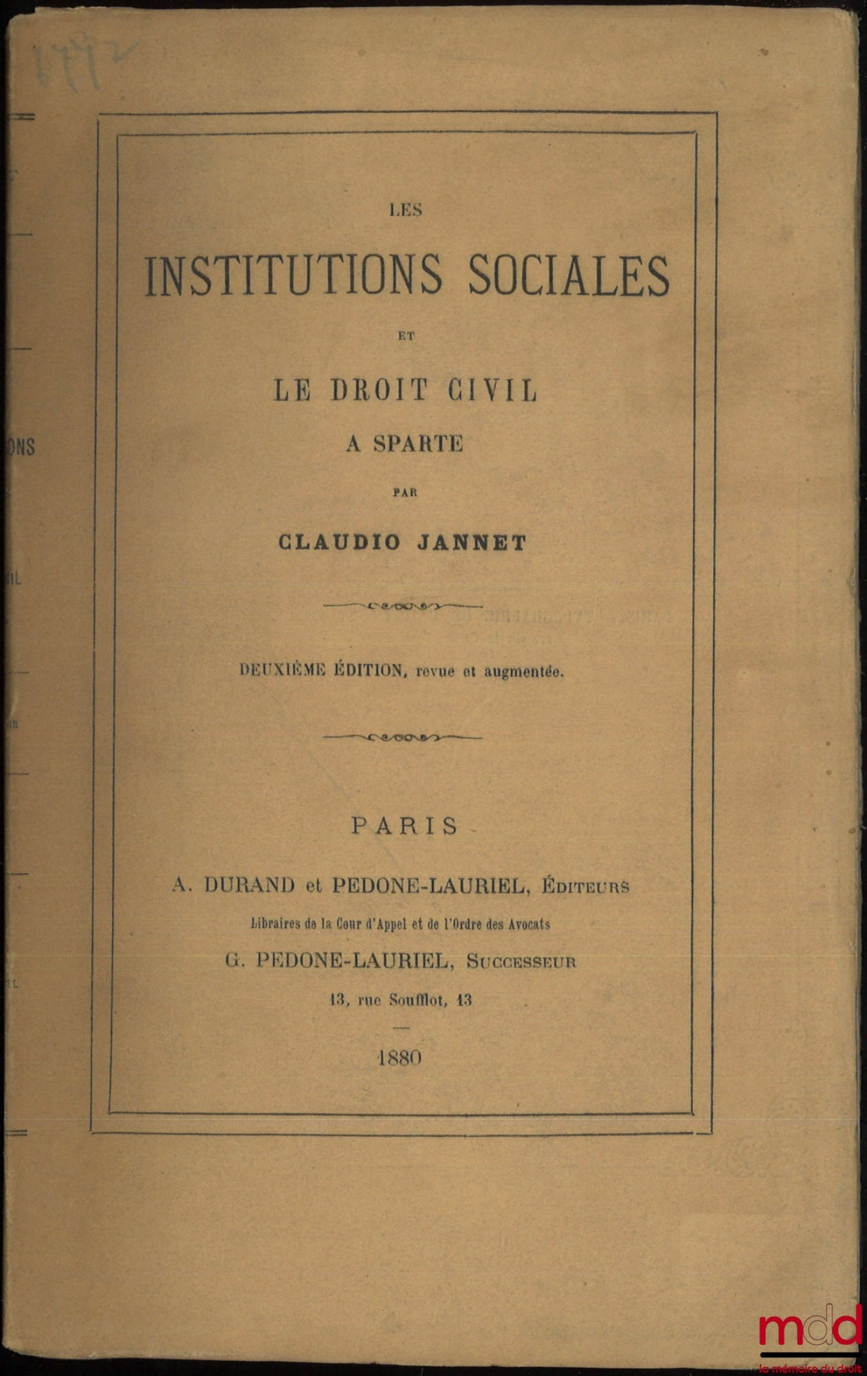 JANNET (Claudio) – LES INSTITUTIONS SOCIALES ET LE DROIT CIVIL À SPARTE, 2e éd. revue et augmentée