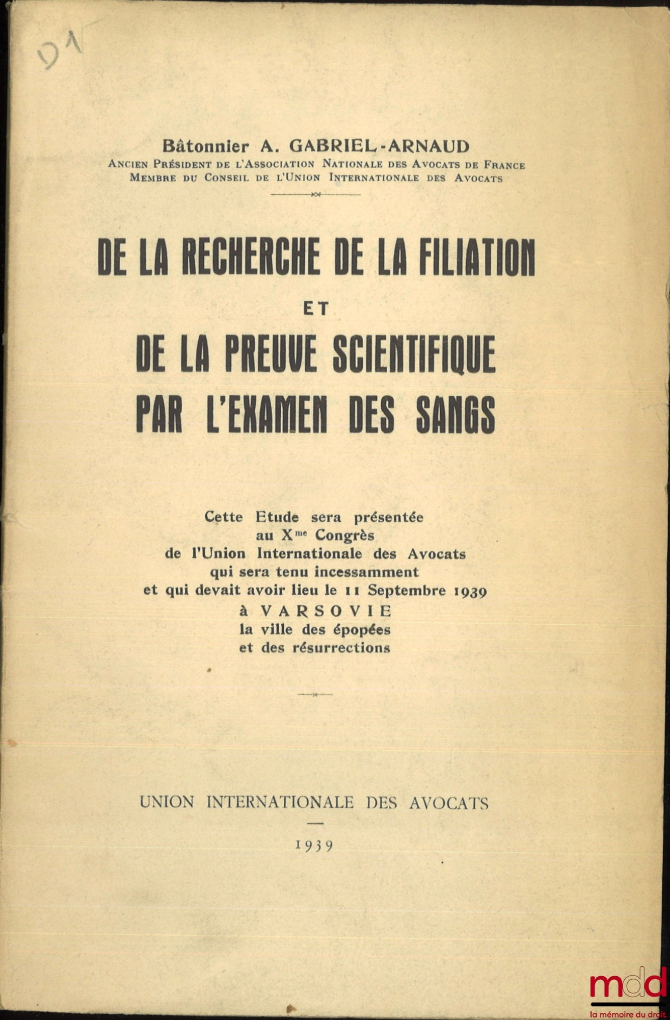 GABRIEL-ARNAUD (A.) – ON THE RESEARCH OF PARENTAGE AND SCIENTIFIC PROOF THROUGH BLOOD TESTING