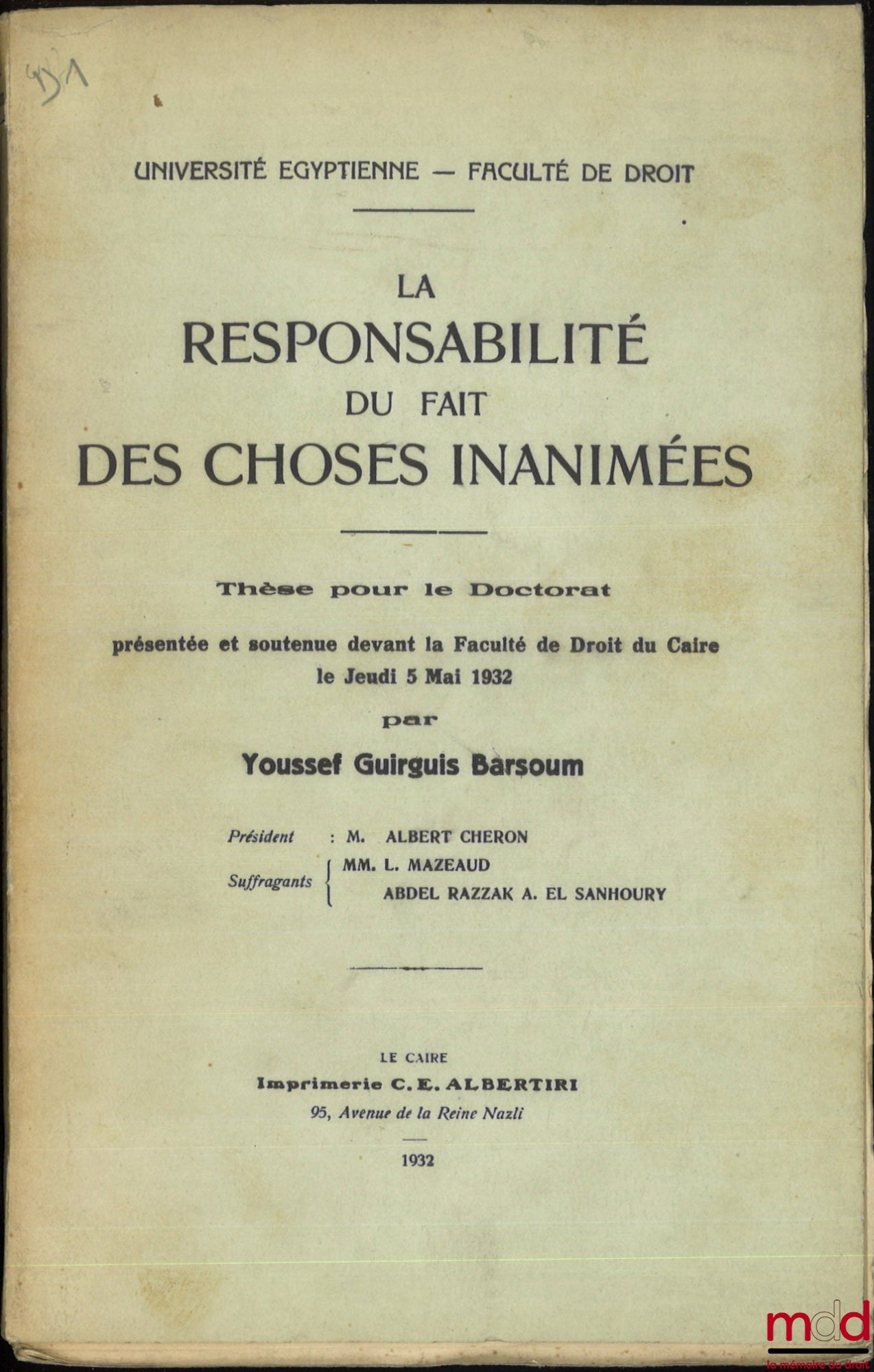BARSOUM (Youssef Guirguis) – LA RESPONSABILITÉ DU FAIT DES CHOSES INANIMÉES, Thèse, Université Égyptienne - Faculté de droit