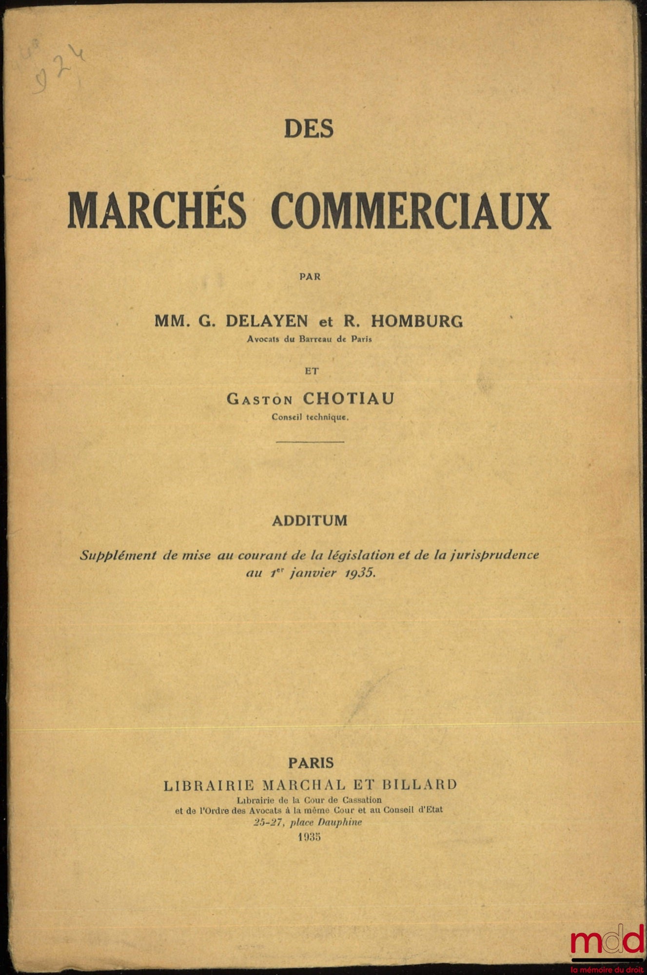 DELAYEN (Gaston), HOMBURG (R.) and CHOTIAU (Gaston) – COMMERCIAL MARKETS, Addendum: Supplementary update on legislation and case law as of January 1, 1935