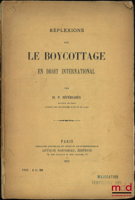 SÉFÉRIADÈS (Stélio) – RÉFLEXIONS SUR LE BOYCOTTAGE EN DROIT INTERNATIONAL