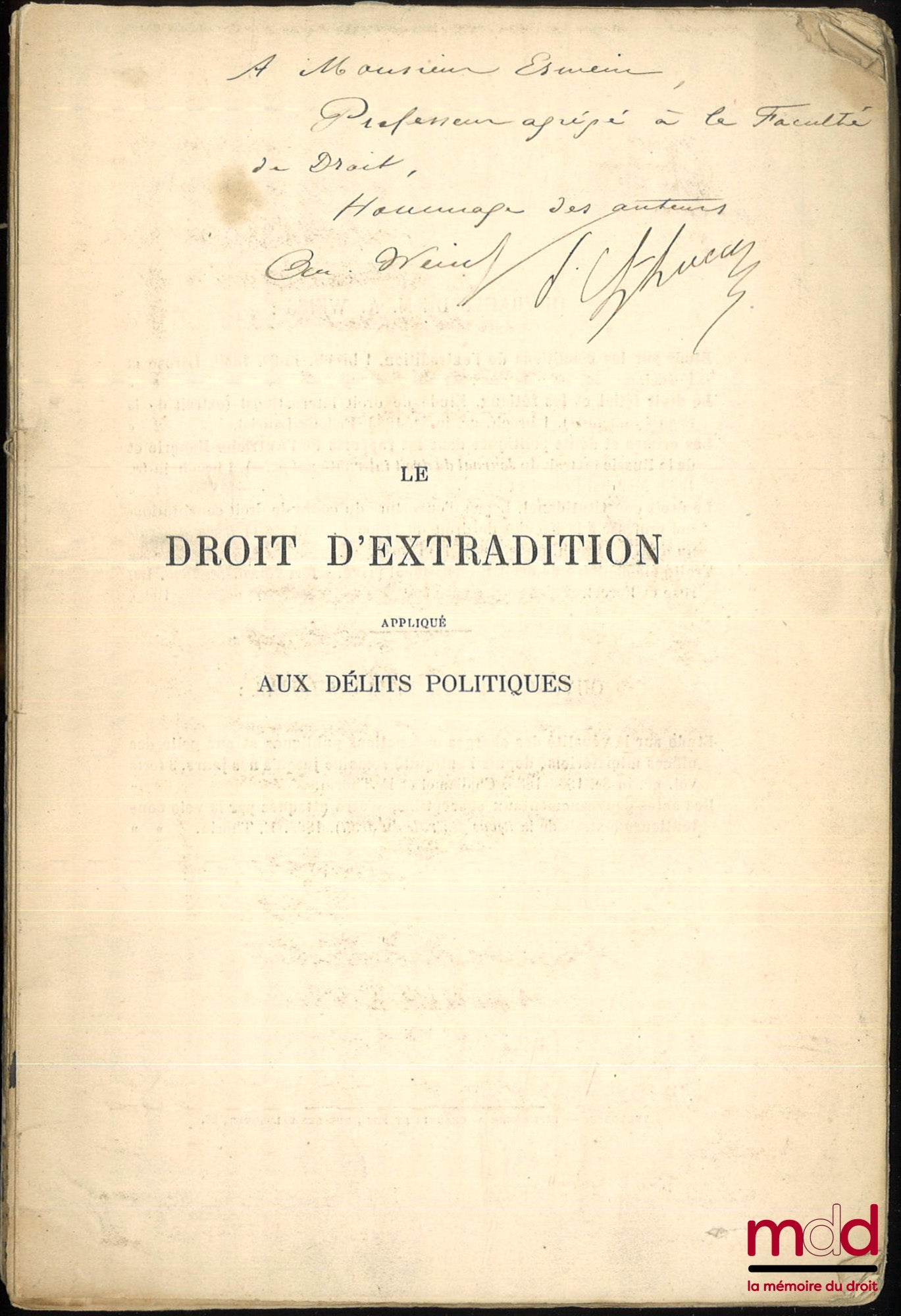 LAMMASCH (Dr Heinrich) – LE DROIT D’EXTRADITION APPLIQUÉ AUX DÉLITS POLITIQUES, Traduit de l’allemand et annoté par A. Weiss et P. Louis-Lucas