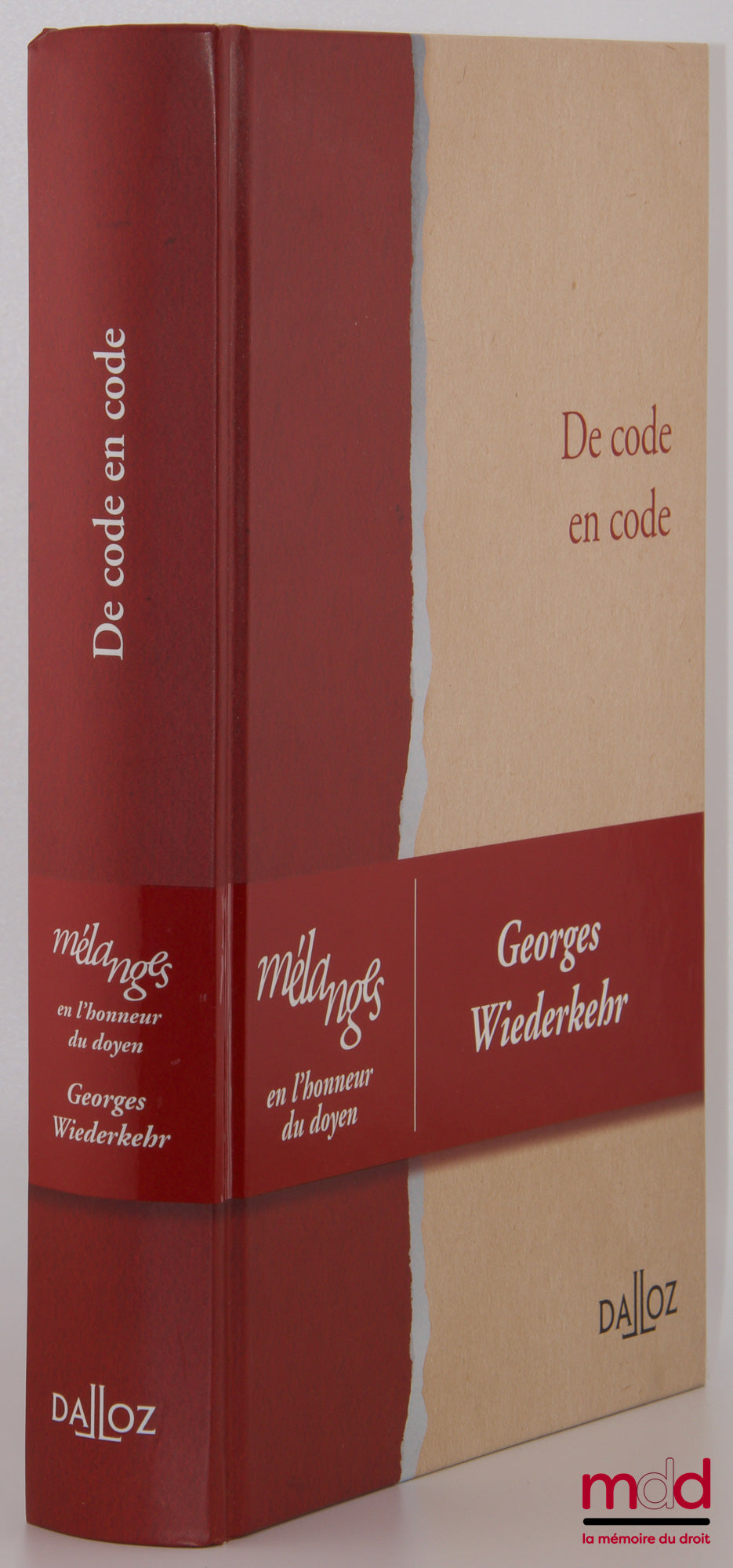 [Mélanges - Wiederkehr] – DE CODE EN CODE, Mélanges en l’honneur du doyen Georges Wiederkehr
