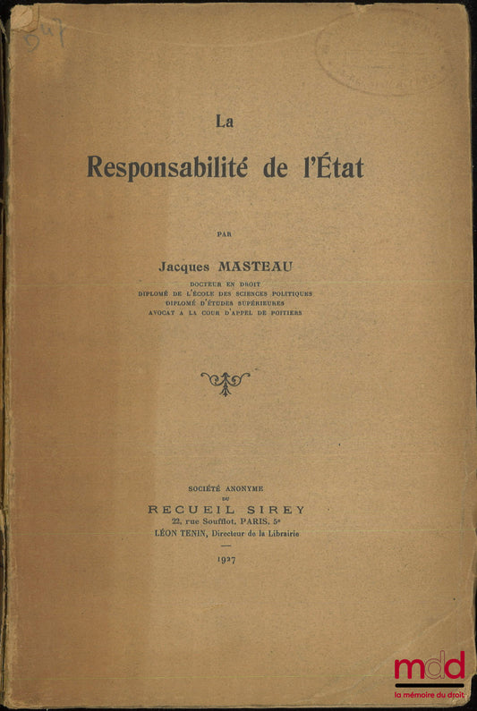 MASTEAU (Jacques) – LA RESPONSABILITÉ DE L’ÉTAT