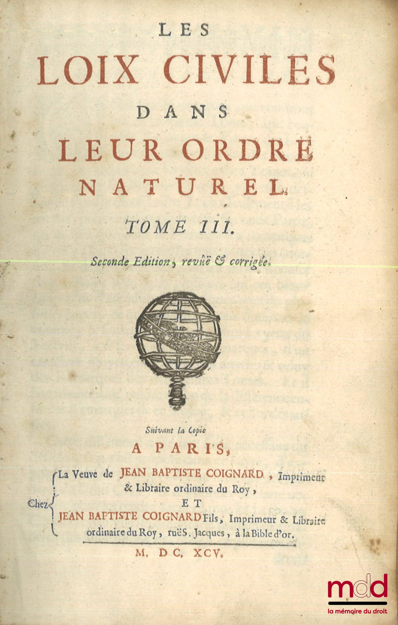 DOMAT (Jean) – LES LOIX CIVILES DANS LEUR ORDRE NATUREL, 2e éd. revue et corrigée