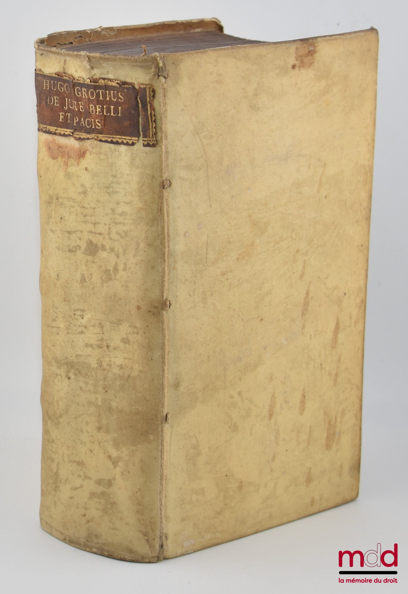 GROTIUS (Hugo) – HUGONIS GROTII DE JURE BELLI AC PACIS LIBRI TRES, In quibus Jus Naturæ & Gentium, item juris Publici præcipua explicantur. EDITIO NOVISSIMA cum Annotatis Auctoris, ex postrema ejus ante obitum cura. Accesserunt ANNOTATA in Epistolam Pauli