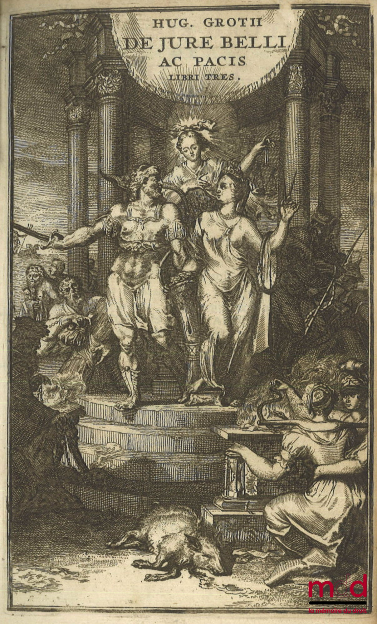 GROTIUS (Hugo) – HUGONIS GROTII DE JURE BELLI AC PACIS LIBRI TRES, In quibus Jus Naturæ & Gentium, item juris Publici præcipua explicantur. EDITIO NOVISSIMA cum Annotatis Auctoris, ex postrema ejus ante obitum cura. Accesserunt ANNOTATA in Epistolam Pauli