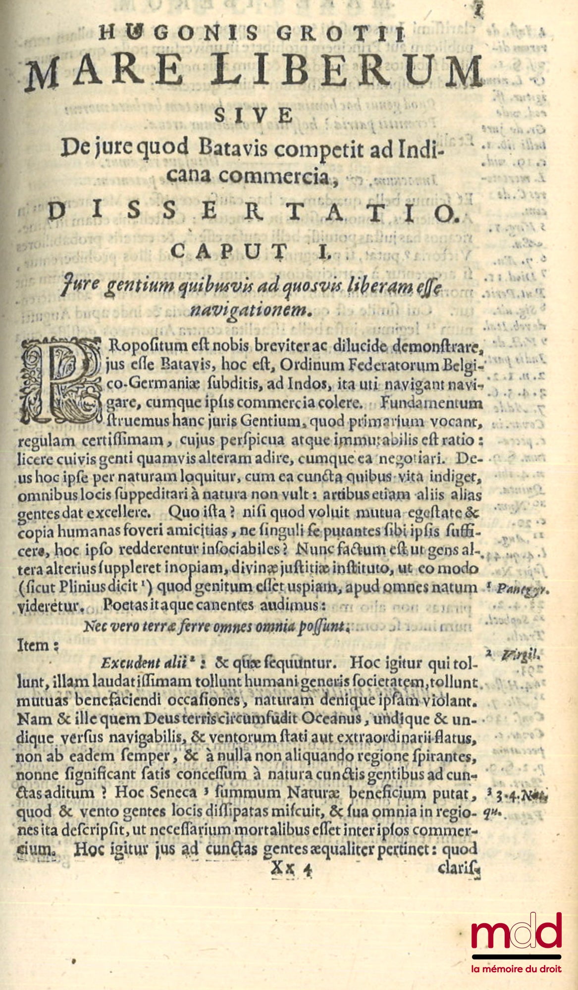 GROTIUS (Hugo) – HUGONIS GROTII DE JURE BELLI AC PACIS LIBRI TRES, In quibus Jus Naturæ & Gentium, item juris Publici præcipua explicantur. EDITIO NOVISSIMA cum Annotatis Auctoris, ex postrema ejus ante obitum cura. Accesserunt ANNOTATA in Epistolam Pauli