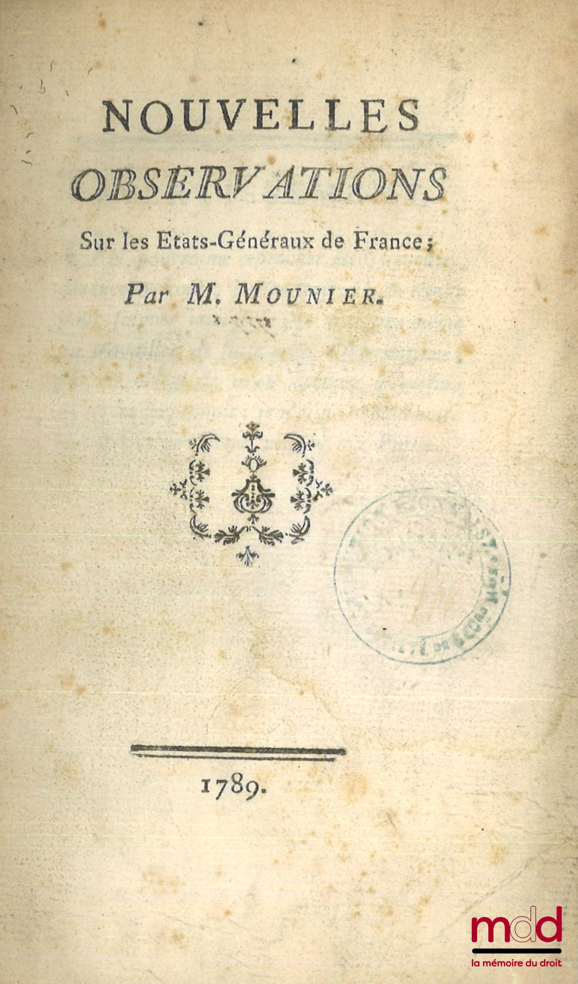 MOUNIER (Jean-Joseph) – NOUVELLES OBSERVATIONS sur les États-Généraux de France