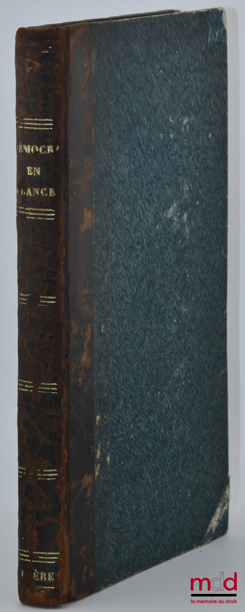 GUIZOT (François) – DE LA DÉMOCRATIE EN FRANCE (Janvier 1849)