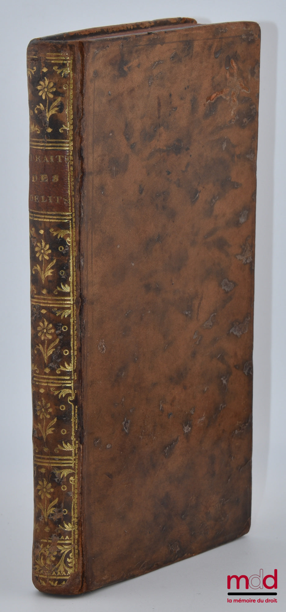 [BECCARIA (Cesare Bonesana, marquis de)] – TRAITÉ DES DÉLITS ET DES PEINES, traduit de l’italien [par l’abbé Morellet], d’après la troisième Édition, revue, corrigée et augmentée par l’Auteur. Avec les additions de l’Auteur, qui n’ont pas encore paru en i