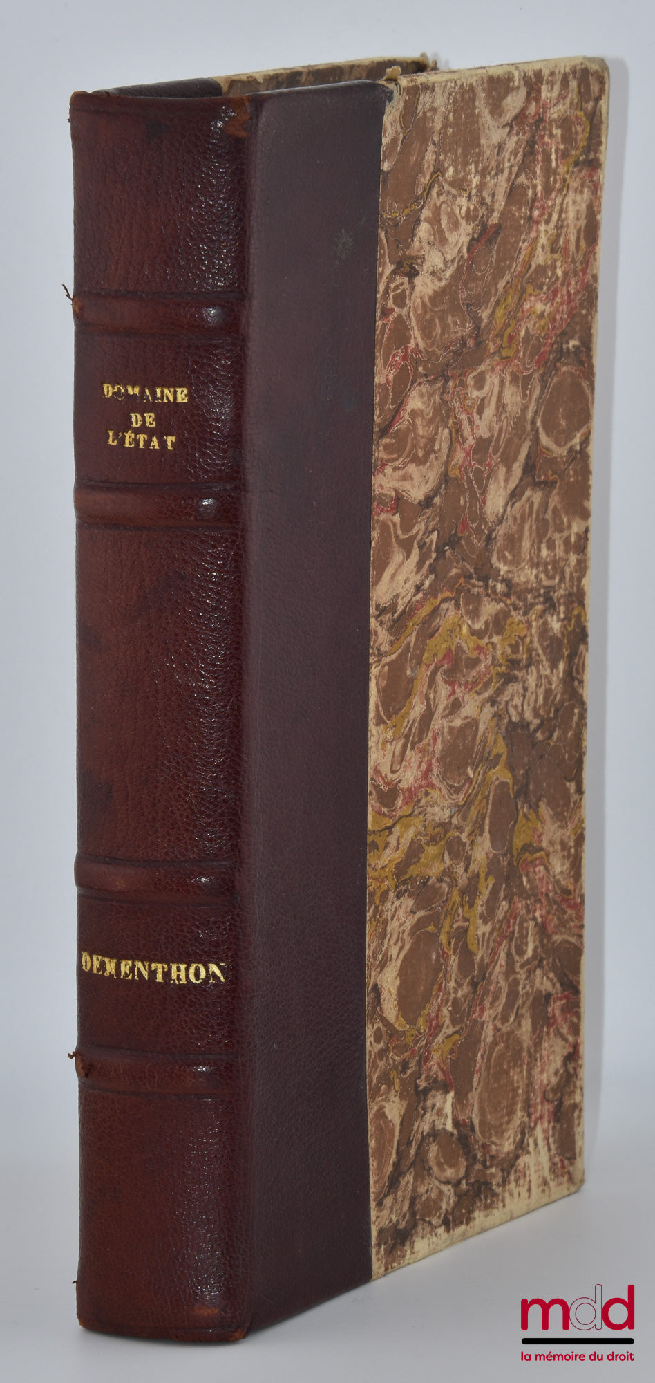 DEMENTHON (Henri) – TRAITÉ DU DOMAINE DE L’ÉTAT, 4e éd. entièrement refondue et mise à jour munie de Tables alphabétiques, Préface de Paul Pic