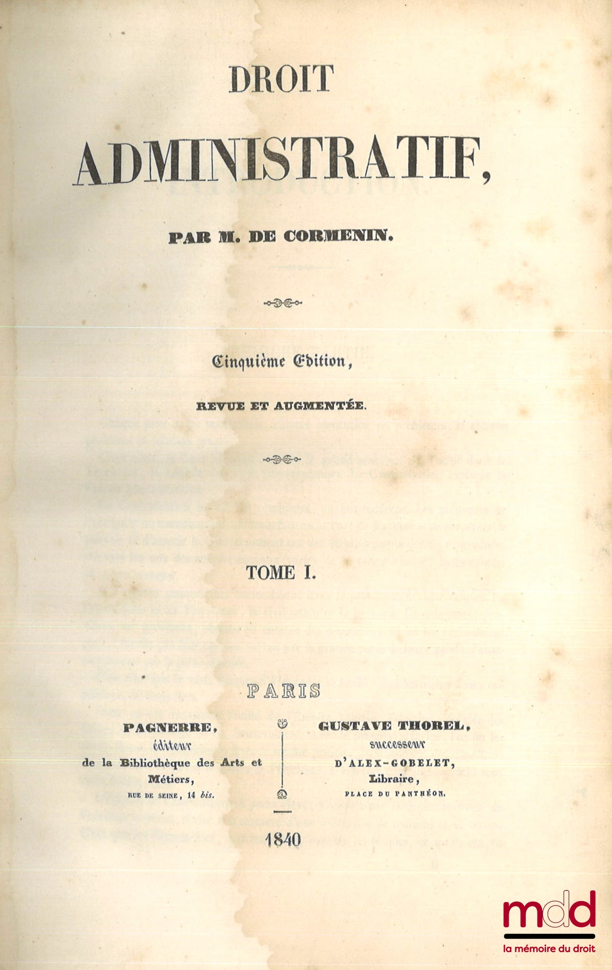 CORMENIN (Louis de) – DROIT ADMINISTRATIF, 5e éd. revue et augmentée