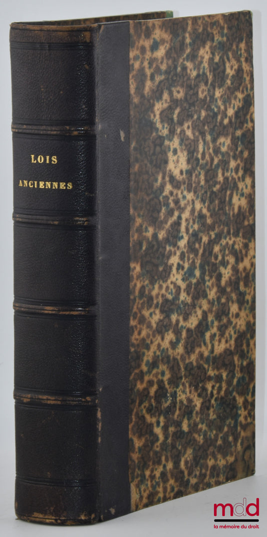 PAILLET (J.-B.-J.) – MANUEL COMPLÉMENTAIRE DES CODES FRANÇAIS ET DE TOUTES LES COLLECTIONS DE LOIS contenant les dispositions textuelles des Ordonnances, Édits, Déclarations, Lettres patentes, Arrêts du Conseil, Arrêts de règlement des Parlements, Coutume
