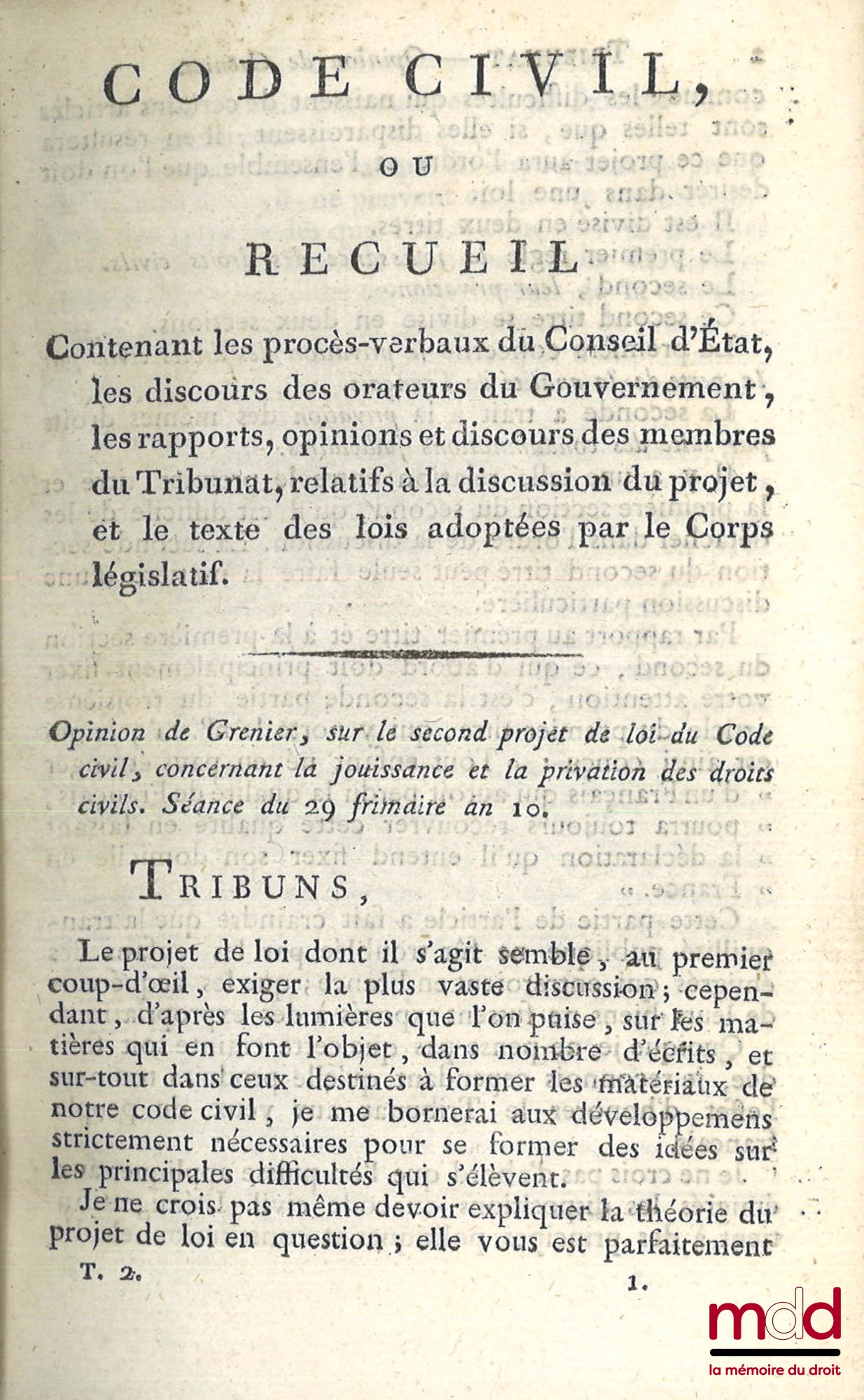 [Code] – CODE CIVIL, ou RECUEIL Contenant les procès-verbaux du Conseil d’État, les discours des orateurs du Gouvernement, les rapports, opinions et discours des membres du Tribunat, relatifs à la discussion du projet, et le texte des lois adoptés par le