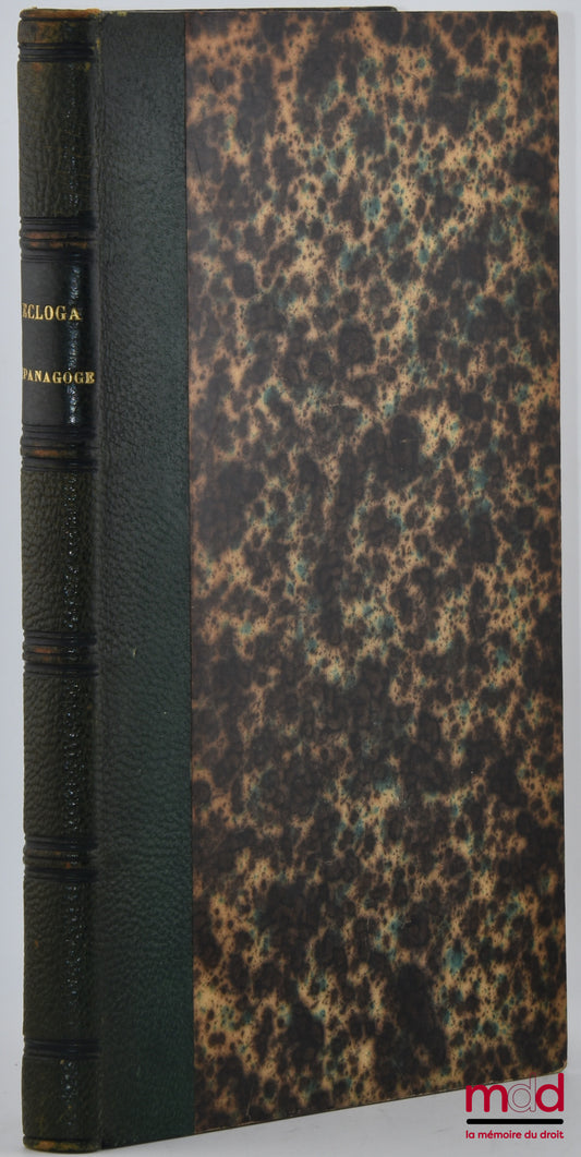 COLLECTIO LIBRORUM JURIS GRAECO-ROMANI INEDITORUM. Ecloga Leonis et Constantini, Epanagoge Basilii Leonis et Alexandri. Edidit Carolus Eduardus Zachariae a Lingenthal.