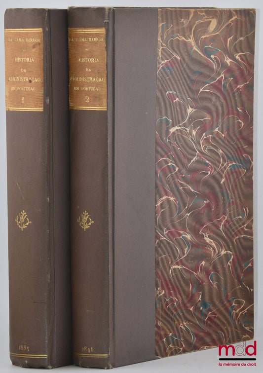 GAMA BARROS (Henrique da) – HISTORIA DA ADMINISTRAÇÃO PUBLICA em Portugal nos seculos XII a XV