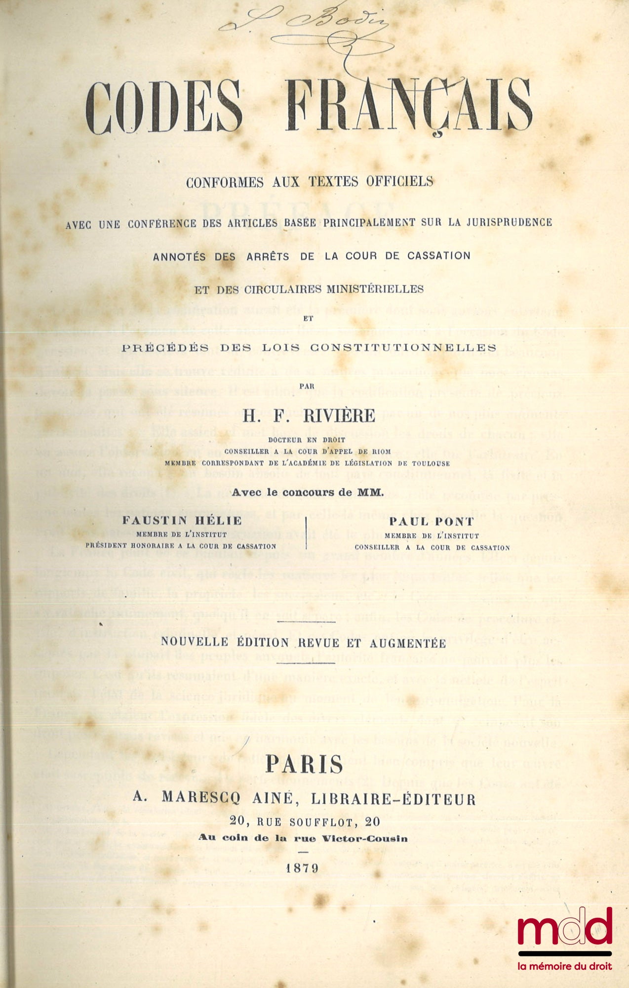 RIVIÈRE (H. F.), HÉLIE (Faustin), PONT (Paul) – CODES FRANÇAIS conformes aux textes officiels avec une Conférence des articles basée principalement sur la jurisprudence, Annotés des Arrêts de la Cour de Cassation et des circulaires ministérielles, Et préc