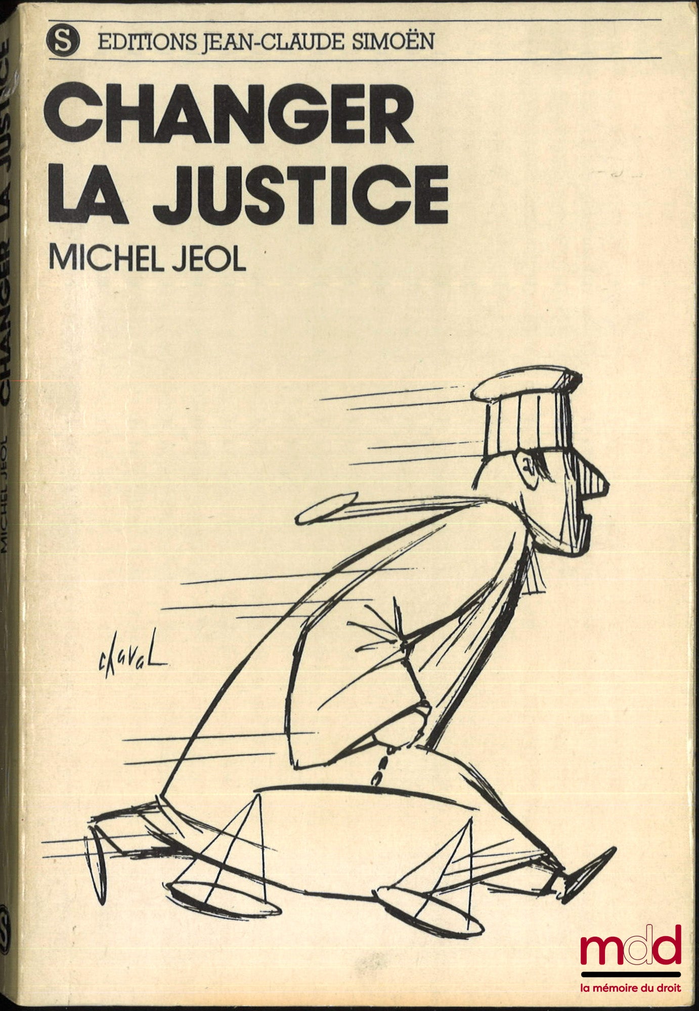 JEOL (Michel) – CHANGER LA JUSTICE