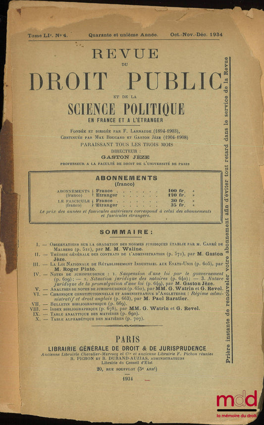 WALINE (Marcel) – OBSERVATIONS SUR LA GRADATION DES NORMES JURIDIQUES ÉTABLIE PAR M. CARRÉ DE MALBERG, Revue du droit public et de la science politique en France et à l’étranger, Oct-nov-déc. 1934, t. LIe n° 4