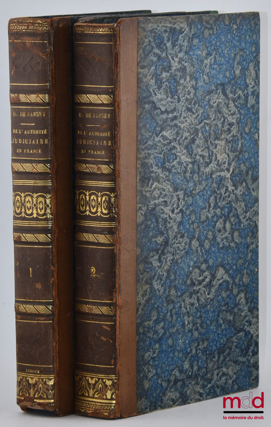 HENRION de PANSEY – DE L’AUTORITÉ JUDICIAIRE EN FRANCE, 3e éd.