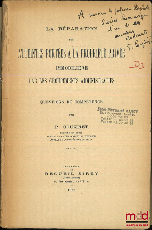 COUZINET (Paul) – LA RÉPARATION DES ATTEINTES PORTÉES À LA PROPRIÉTÉ PRIVÉE IMMOBILIÈRE PAR LES GROUPEMENTS ADMINISTRATIFS, Questions de compétence