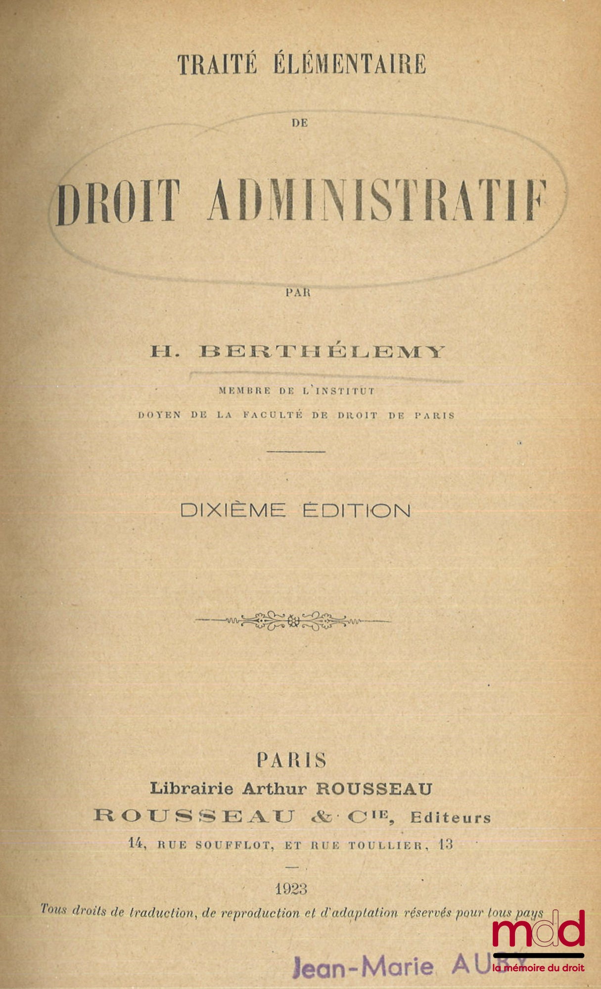 BERTHÉLEMY (Henri) – TRAITÉ ÉLÉMENTAIRE DE DROIT ADMINISTRATIF, 10e éd.