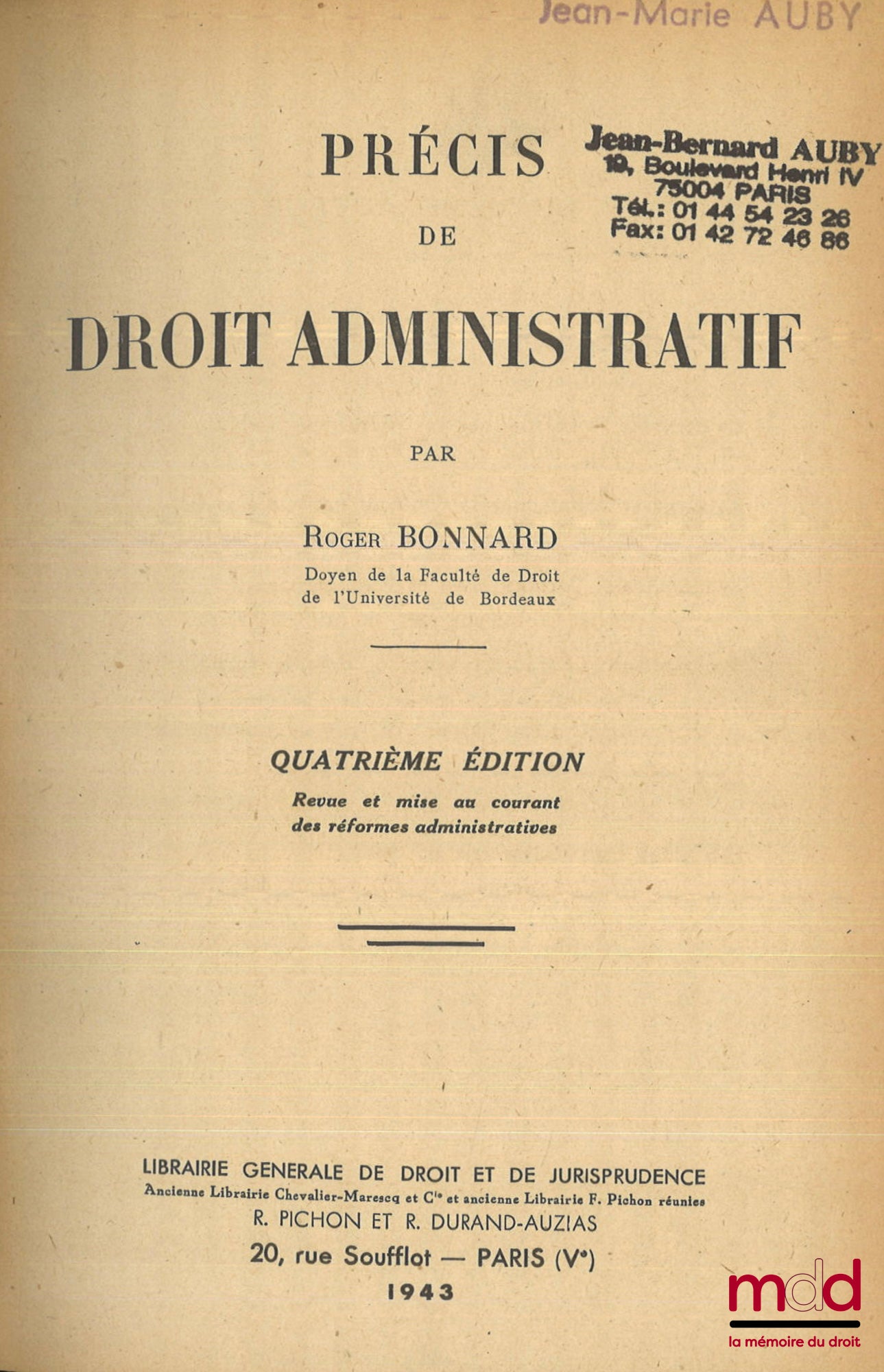 BONNARD (Roger) – PRÉCIS DE DROIT ADMINISTRATIF, 4e éd. Revue et mise au courant des réformes administratives