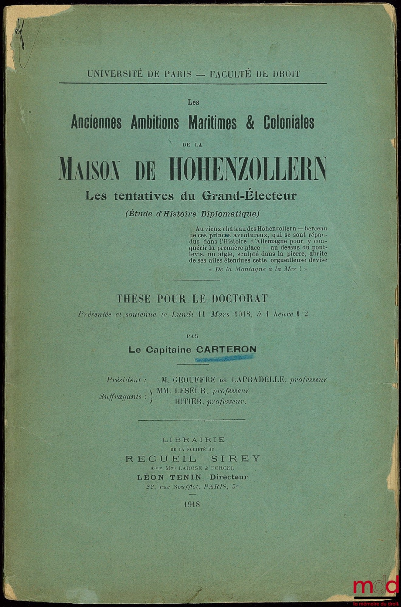 CARTERON (Le Capitaine) – LES ANCIENNES AMBITIONS MARITIMES & COLONIALES DE LA MAISON DE HOHENZOLLERN, LES TENTATIVES DU GRAND-ÉLECTEUR (Étude d’Histoire Diplomatique)