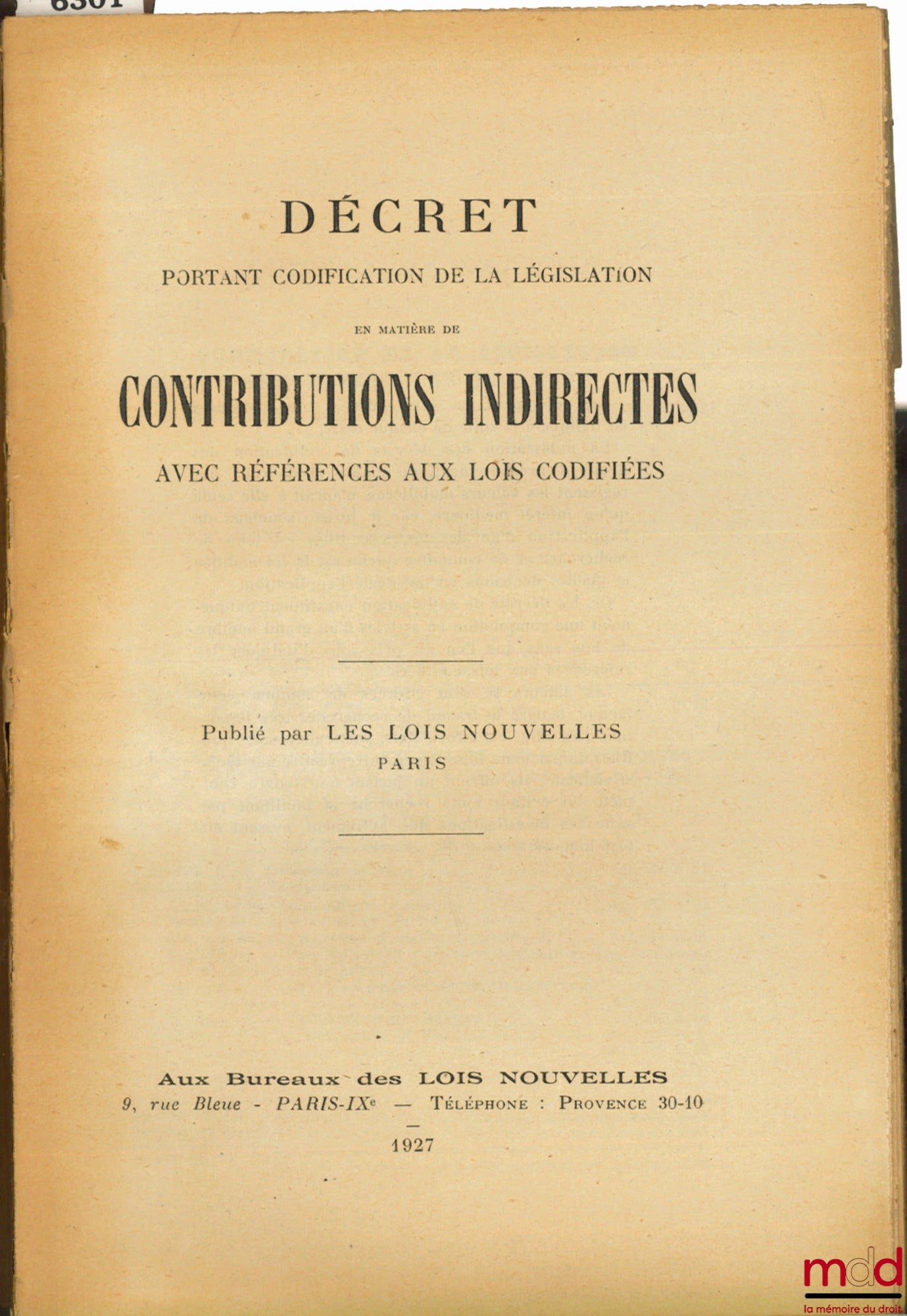 [Décret] – DÉCRET PORTANT CODIFICATION DE LA LÉGISLATION EN MATIÈRE DE CONTRIBUTIONS INDIRECTES AVEC RÉFÉRENCES AUX LOIS CODIFIÉES