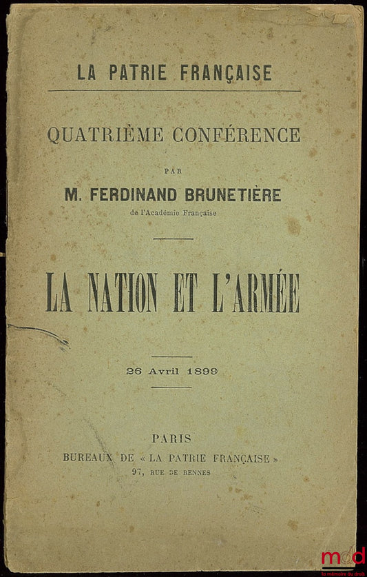 BRUNETIÈRE (Ferdinand) – LA NATION ET L’ARMÉE, La Partie Française
