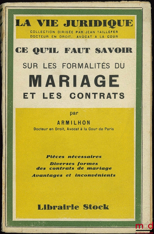 ARMILHON – CE QU’IL FAUT SAVOIR SUR LES FORMALITÉS DU MARIAGE ET LES CONTRATS