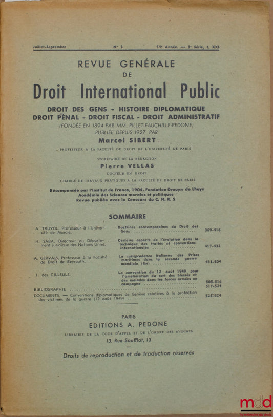 Périodique – REVUE GÉNÉRALE DE DROIT INTERNATIONAL PUBLIC, 54ème année, 3ème série, juillet-sept. n° 3, t. XXI