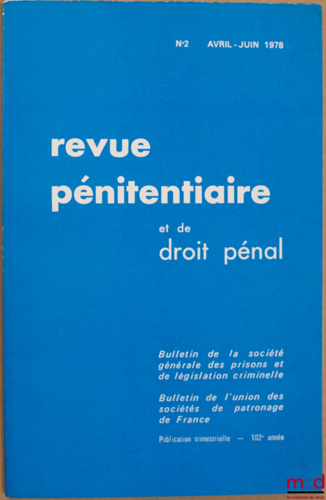 Périodique – REVUE PÉNITENTIAIRE ET DE DROIT PÉNAL, avril-juin 1978