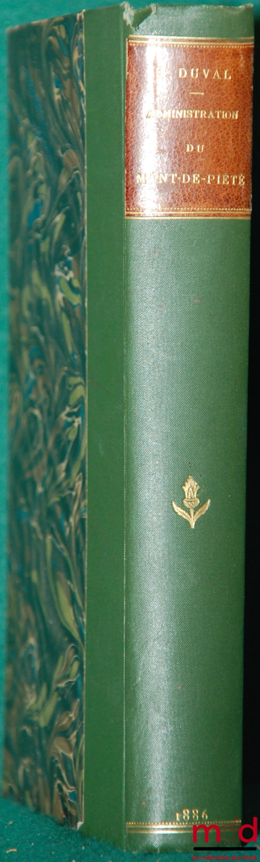 [Paris], DUVAL (Edmond) – MANUEL DE LÉGISLATION D’ADMINISTRATION ET DE COMPTABILITÉ contenant le texte des lois, décrets, règlements, arrêtés, ordre de service, circulaires, jugements et arrêts concernant le MONT-DE-PIÉTÉ de PARIS