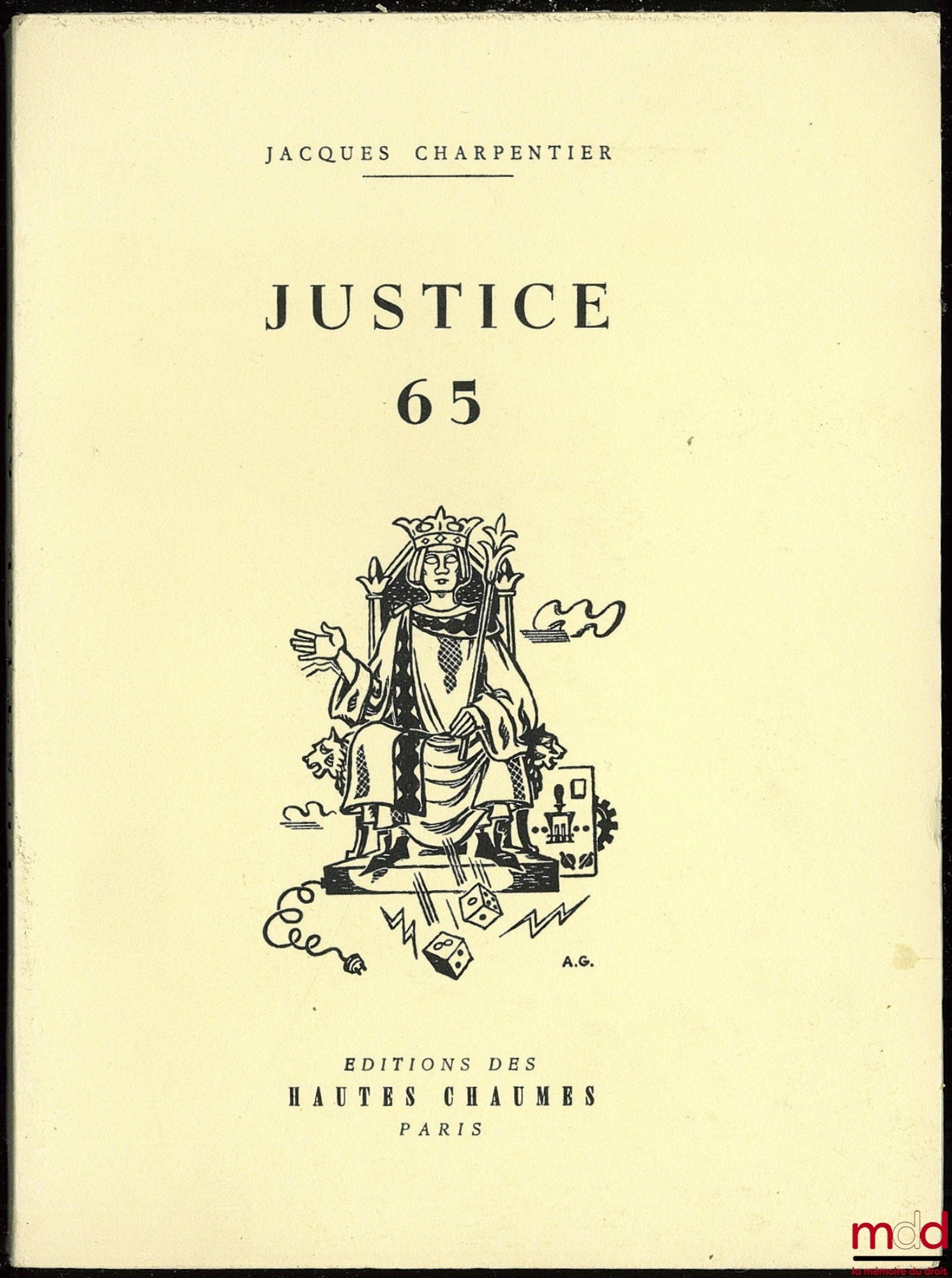 CHARPENTIER (Jacques) – JUSTICE 65