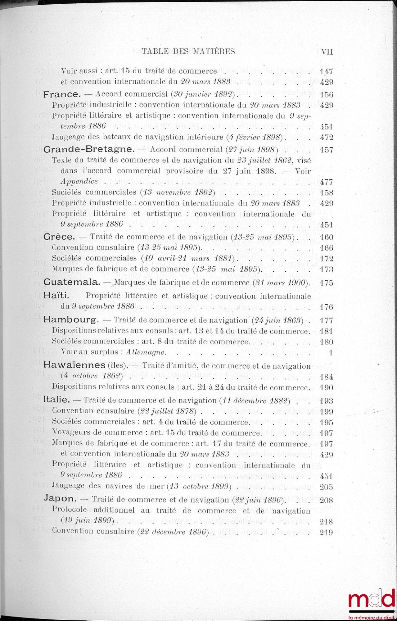 TRAITÉS DE COMMERCE & DE NAVIGATION, CONVENTIONS RELATIVES AUX ATTRIBUTIONS CONSULAIRES AINSI QU’À LA PROPRIÉTÉ LITTÉRAIRE, ARTISTIQUE OU INDUSTRIELLE ACTUELLEMENT EN VIGUEUR ENTRE LA BELGIQUE ET LES PAYS ÉTRANGERS, 3e éd.