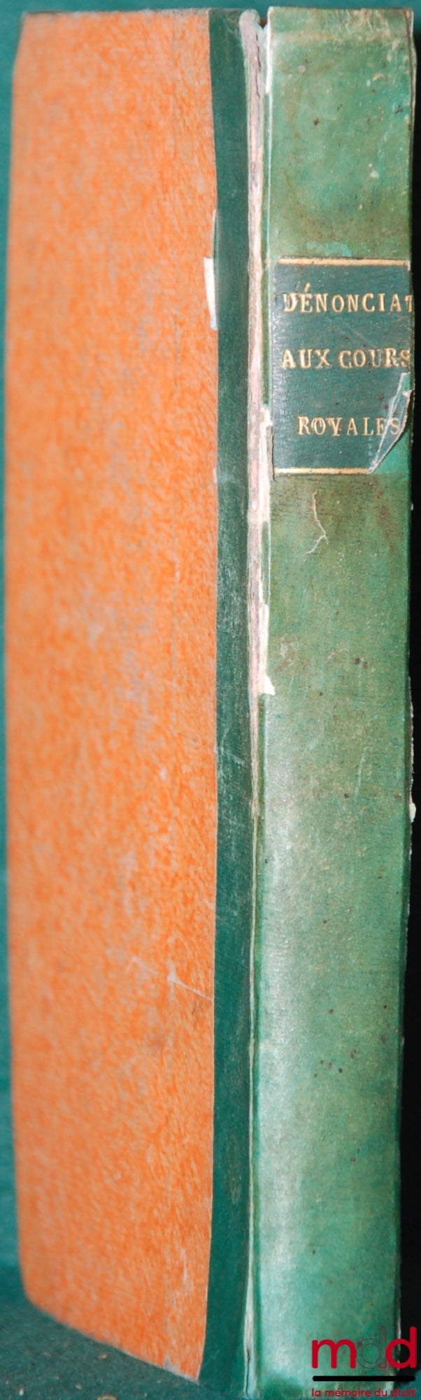 MONTLOSIER (comte de) – DÉNONCIATION AUX COURS ROYALES RELATIVEMENT AU SYSTÈME RELIGIEUX ET POLITIQUE SIGNALÉ DANS LE MÉMOIRE À CONSULTER ; précédée de nouvelles observations sur ce système, et sur les apologies qu’on en a récemment publiées