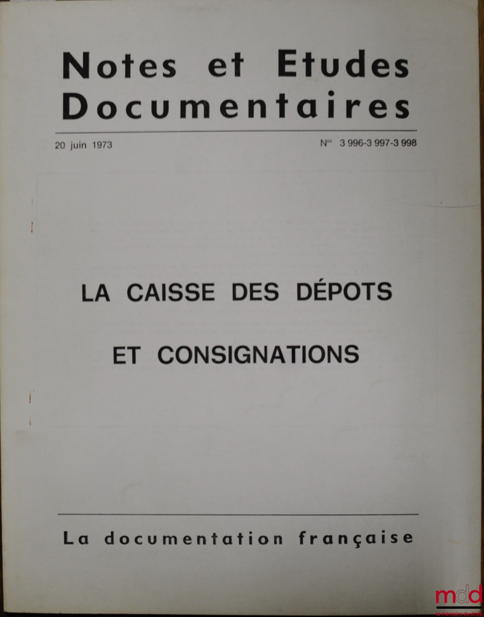 Collectif – LA CAISSE DES DÉPÔTS ET CONSIGNATIONS, Notes et études documentaires